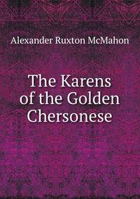 The Karens of the Golden Chersonese