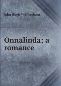 Onnalinda; a romance