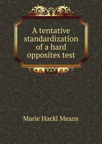 A tentative standardization of a hard opposites test