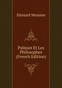 Palissot Et Les Philosophes (French Edition)