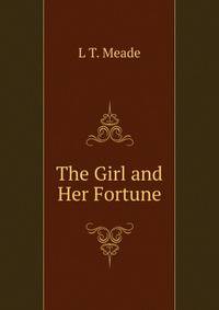 The Girl and Her Fortune