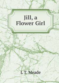 Jill, a Flower Girl