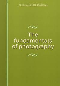The fundamentals of photography