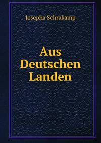 Aus Deutschen Landen