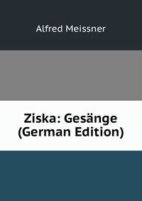 Ziska: Gesange (German Edition)