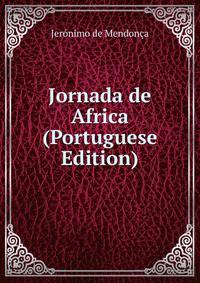 Jornada de Africa (Portuguese Edition)
