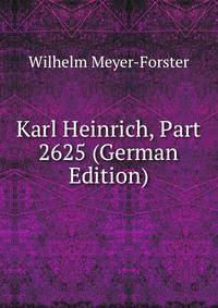 Karl Heinrich, Part 2625 (German Edition)