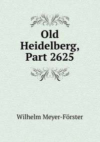 Old Heidelberg, Part 2625