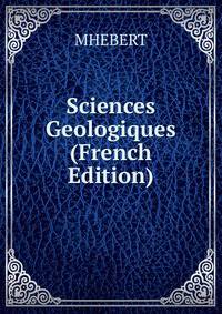 Sciences Geologiques (French Edition)