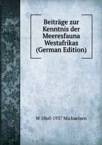 Beitrage zur Kenntnis der Meeresfauna Westafrikas (German Edition)