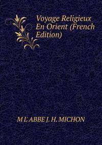 Voyage Religieux En Orient (French Edition)