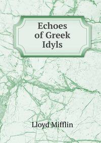 Echoes of Greek Idyls