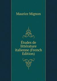 Etudes de litterature italienne (French Edition)