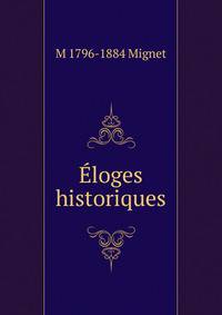 Eloges historiques