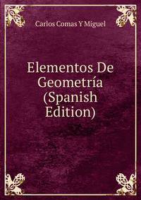 Elementos De Geometria (Spanish Edition)