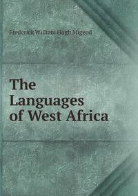 The Languages of West Africa .