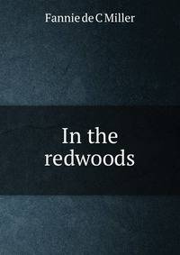 In the redwoods