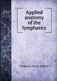 Applied anatomy of the lymphatics