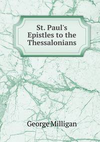 St. Paul's Epistles to the Thessalonians