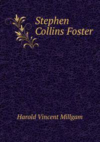 Stephen Collins Foster