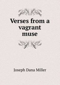 Verses from a vagrant muse