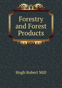 Forestry and Forest Products