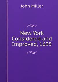 New York Considered and Improved, 1695