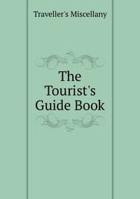 The Tourist's Guide Book