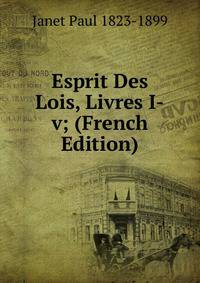 Esprit Des Lois, Livres I-v; (French Edition)