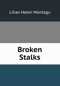 Broken Stalks