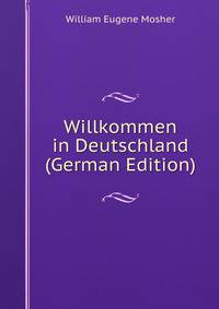 Willkommen in Deutschland (German Edition)