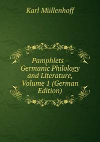 Pamphlets - Germanic Philology and Literature, Volume 1 (German Edition)