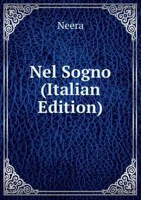Nel Sogno (Italian Edition)