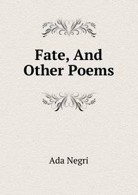 Fate, And Other Poems