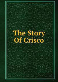The Story Of Crisco