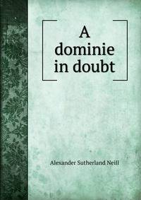 A dominie in doubt
