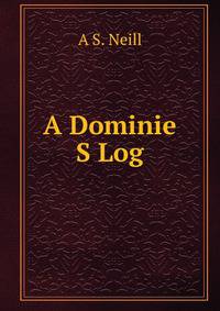 A Dominie S Log