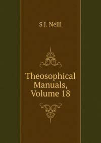 Theosophical Manuals, Volume 18