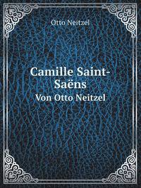 Camille Saint-Saens