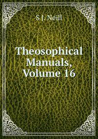 Theosophical Manuals, Volume 16