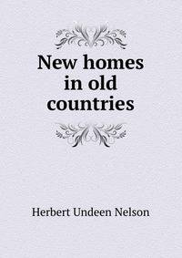 New homes in old countries