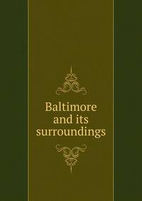 Baltimore and its surroundings
