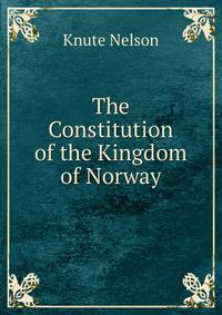The Constitution of the Kingdom of Norway