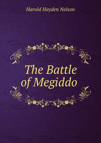 The Battle of Megiddo .
