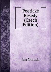 Poeticke Besedy (Czech Edition)
