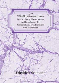 Die Windkraftmaschinen