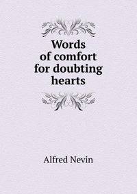 Words of comfort for doubting hearts