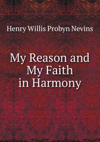 My Reason and My Faith in Harmony