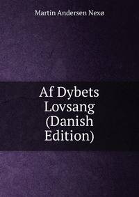Af Dybets Lovsang (Danish Edition)
