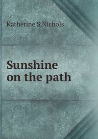 Sunshine on the path